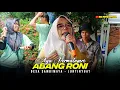 ABANG RONI - VOC. AYU PERMATASARI | DUA PUTRA | SHOW DS. SAMBIMAYA - JUNTINYUAT