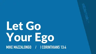 Let Go Your Ego