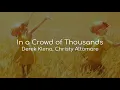 In a Crowd of Thousands - Derek Klena, Christy Altomare (lyrics)