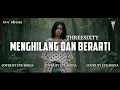 Menghilang Dan Berarti - Threesixty Cover by Eve Shena #eveshenaofficial #threesixty #cover
