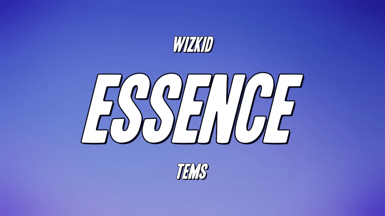 WizKid - Essence ft. Tems (Lyrics)