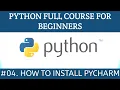 04 How to install PyCharm IDE on Windows 10 Python Full Course for Beginners