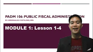 Public Fiscal Administration I Module 1 I Lesson 1 to 4