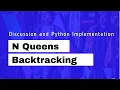 Discussion and Python Implementation of N Queens Problem Backtracking