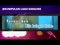 Download Lagu AIR MATA JADI SAKSI - POPPY MERCURY KAROKE + LIRIK BERJALAN