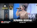 Download Lagu SEPIRING BERDUA - SEPTIAN AYU  - MAHESA MUSIC LIVE TANJUNG Kedamean Gresik | DHEHAN AUDIO