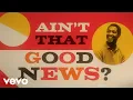 Download Lagu Sam Cooke - (Ain’t That) Good News (Official Lyric Video)