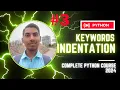 Program 3 Identifiers Keywords Indentation in Python Complete Python Course