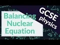 Nuclear Decay Equation GCSE Physics