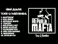 Tony Q rastafara - album republik mafia