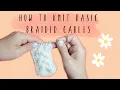How to knit basic braided cables