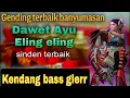 Download Lagu Gending DAWET AYU Banyumasan | gending ELING ELING Banyumasan gendingan terbaik