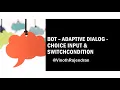 Bot - Adaptive Dialog