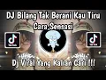 Download Lagu DJ BILANG TAK BERANI KAU TIRU CARA SENSASI TREND VELOCITY | DJ JANDA BODONG  VIRAL TIKTOK 2025 !