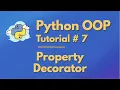 Python OOP Tutorial 7 Property Decorator