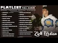 Download Lagu ZIELL FERDIAN FULL ALBUM TERBARU - KENANGAN | TATIHKU | BAWALAH CINTAMU (CP|40)