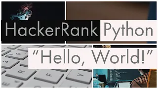 Python Hello World Print Introduction in HackerRank