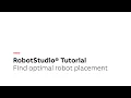 RobotStudio Tutorial - Find Optimal robot placement
