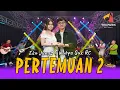 Download Lagu EKA JUNGS ft  WAHYUSAX RC - PERTEMUAN 2 | Sampai akhir nanti berdua | Official Live Music Video