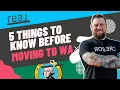 5 Things To Know Before Moving To Washington State