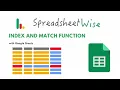 Dynamic Index and Match Function in Google Sheets
