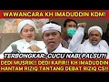 Lagu DEDI MUSRIK! WAWANCARA KH IMADUDDIN UTSMAN! TANTANG RIZIQ SIHAB DAN OKNUM KABIB DEBAT NASAB!!!