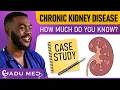 Chronic Kidney Disease Case Study Pass the AKT