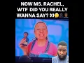 What you meant Ms Rachel y