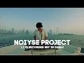 Download Lagu NOIYSE PROJECT live set From Dubai ( UAE)