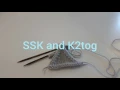 SSK and K2tog technique