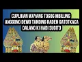 Lagu Cuplikan Wayang Ki Hadi Sugito - Togog Mbilung Ngetutke Prabu Anggono tanding Raden Gatotkaca
