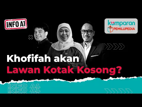 Download MP3 Info A1 | Khofifah Pilih Maju Lagi Pilgub Jatim, Tak Ada Lawan? | Episode 43