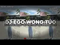 Download Lagu DJ KUDU ISO KUAT BALUNGANE • DJ EGO WONG TUO || DJ FULL BASS || DJ TIKTOK || DJ MENGKANE