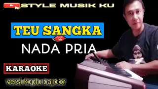 Download TEU SANGKA Nada pria - KARAOKE - ABIEL JATNIKA  || style musik ku MP3