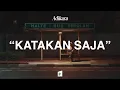 Download Lagu Adikara - Katakan Saja (Official Lyric Video)