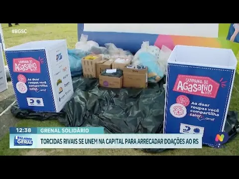 Grenal Solidário: torcidas rivais em Florianópolis se unem por doações ao RS