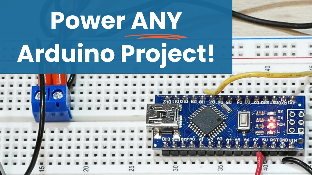 Power ANY Arduino Project - The Ultimate Guide