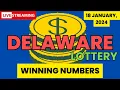 Delaware Night Lottery Results For - 18 Jan 2024