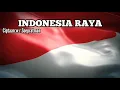 LAGU INDONESIA RAYA|LAGU INDONESIA RAYA (lirik teks)2021