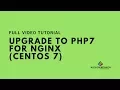 Upgrade to PHP7 for NGINX on CentOS 7 How-to Tutorial