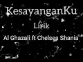Download Lagu Kesayanganku (lirik) ~ Al Ghazali ft Chelsea Shania