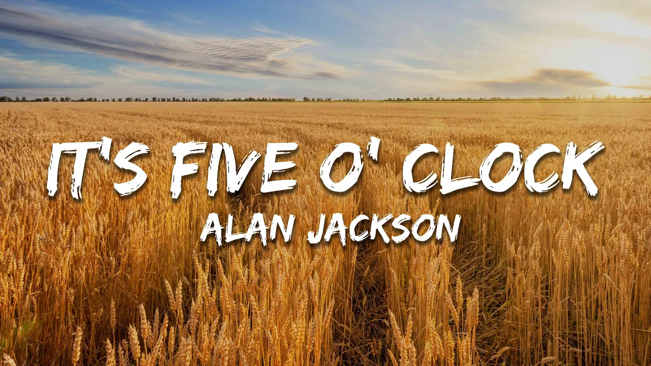 Alan Jackson, Jimmy Buffett - It's Five O' Clock Somewhere (Lyrics) Alan Jackson, Jimmy Buffett - It's Five O' Clock Somewhere (Lyrics)