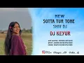 Lagu SOTTA TUR TONE SHIV DJ FT DJ KEYUR