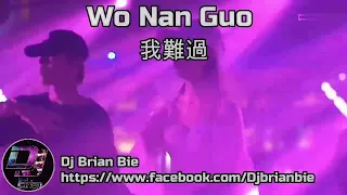 wo nan guo remix by dj brian bie tiktok hot song