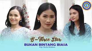 b three star bukan bintang biasa official music video 