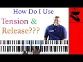 Download Lagu Understanding and Applying Tension and Release