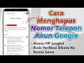 Download Lagu Cara Menghapus Nomor Telepon Akun Google