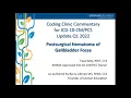 Coding Clinic Commentary Q1 2022 Postsurgical Hematoma of Gallbladder Fossa