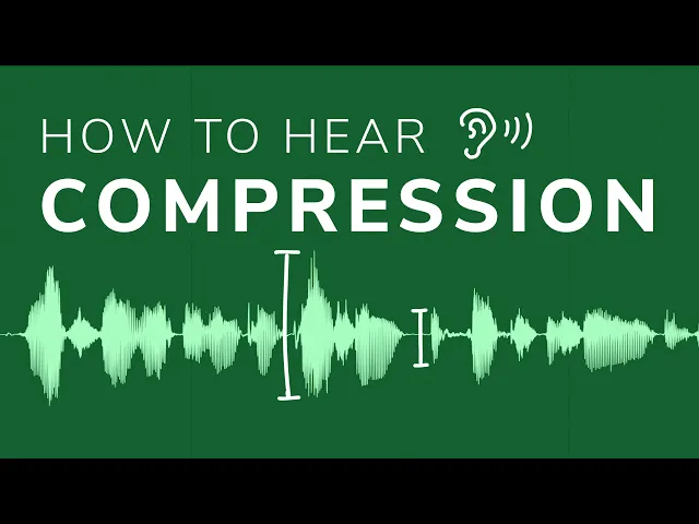 How To HEAR COMPRESSION - Music Production thumbnail