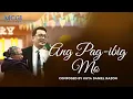 Lagu Ang Pag-ibig Mo | Composed by Kuya Daniel Razon | Official Music Video